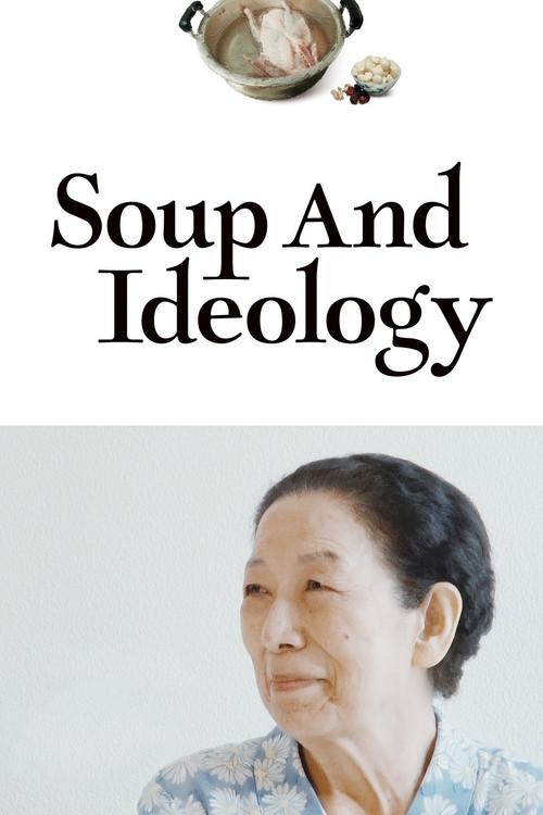 Soup and Ideology 2022 official movie poster