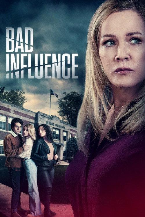 Bad Influence 2022 official movie poster