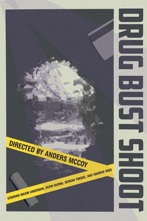 Drug Bust Shoot 2025 official movie poster