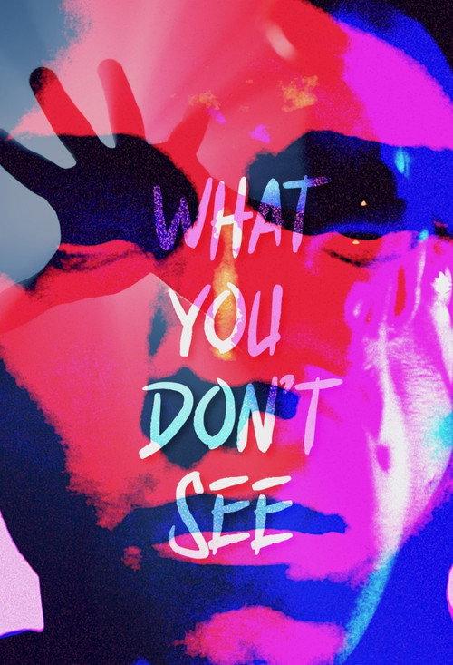 What You Don't See 2024 official movie poster