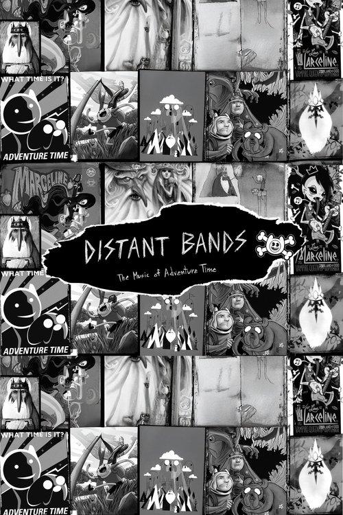 Distant Bands: The Music of Adventure Time 2014 official movie poster
