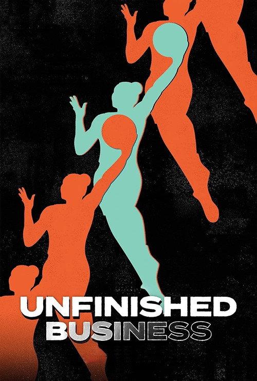Unfinished Business 2022 official movie poster