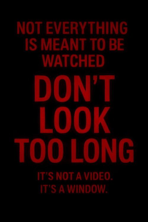 Don't Look Too Long 2025 official movie poster