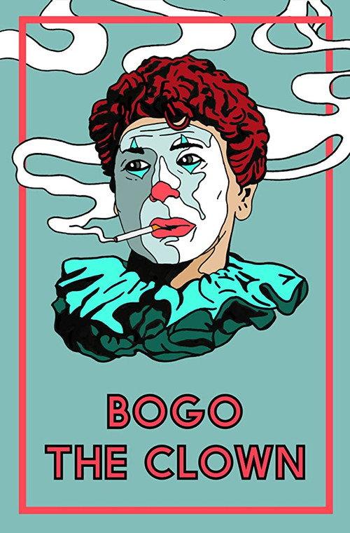 Bogo the Clown 2017 official movie poster