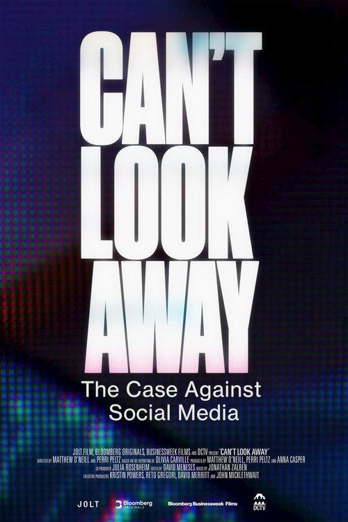 Can't Look Away: The Case Against Social Media 2025 official movie poster