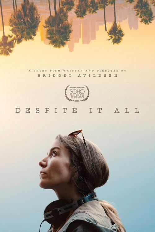 Despite It All 2026 official movie poster