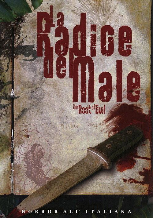 The Root of Evil 2006 official movie poster