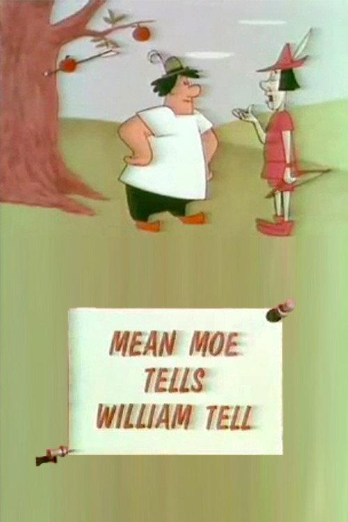 Mean Moe Tells William Tell 1963 official movie poster