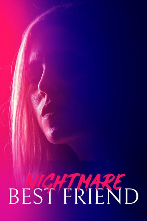 Nightmare Best Friend 2018 official movie poster