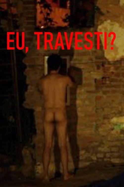 Eu, Travesti? 2014 official movie poster