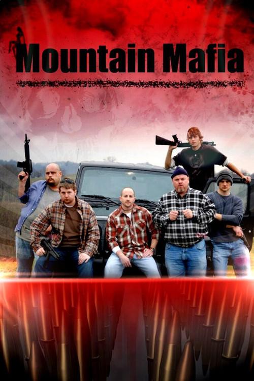 Mountain Mafia 2010 official movie poster