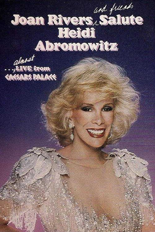 Joan Rivers and Friends Salute Heidi Abromowitz 1988 official movie poster