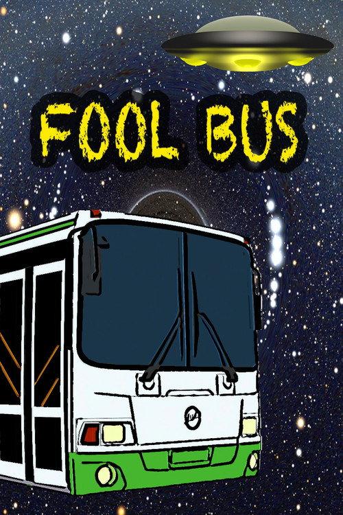 Fool Bus 2020 official movie poster
