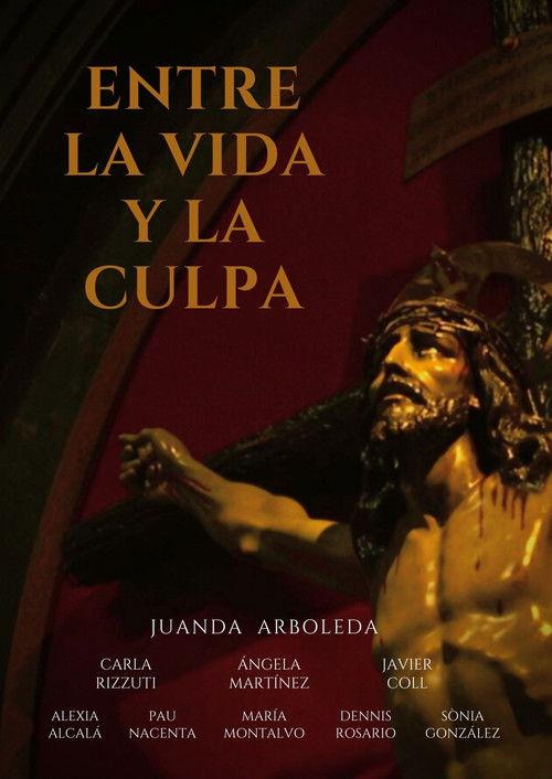 Entre la vida y la culpa 2022 official movie poster