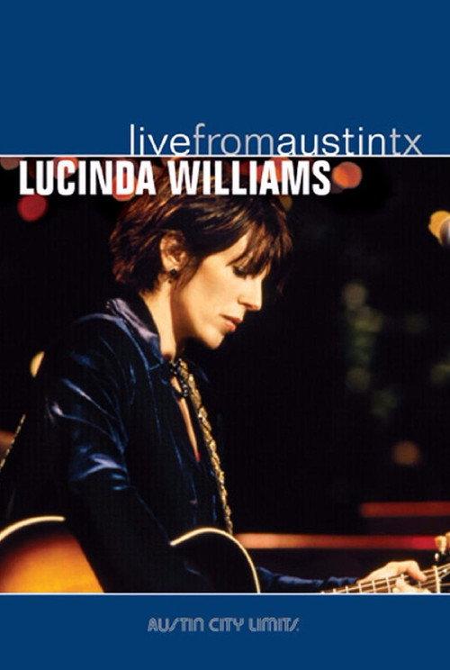 Lucinda Williams - Live from Austin TX 2005 official movie poster