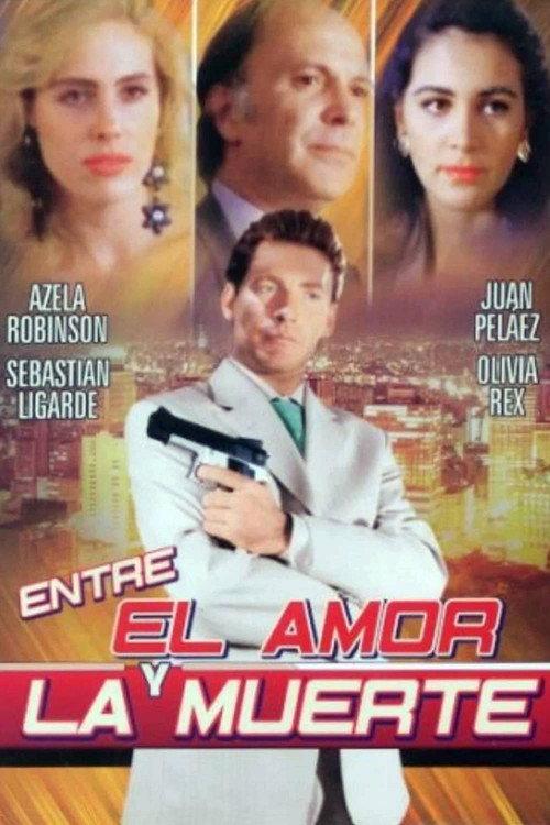 Entre el amor y la muerte 1993 official movie poster