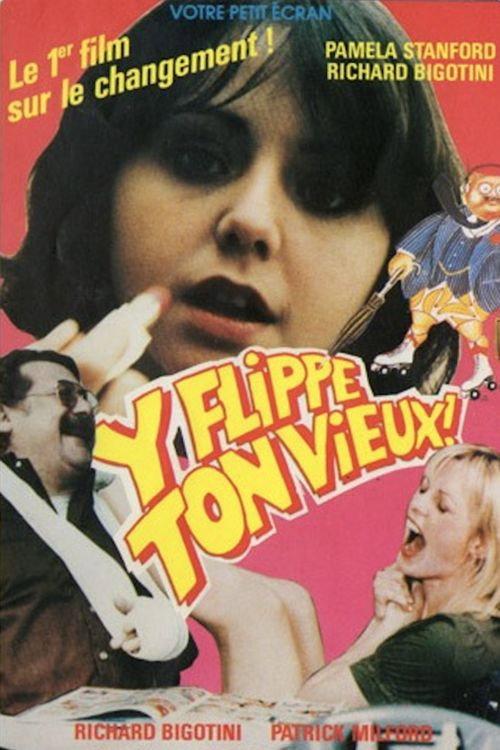Y flippe ton vieux 1982 official movie poster