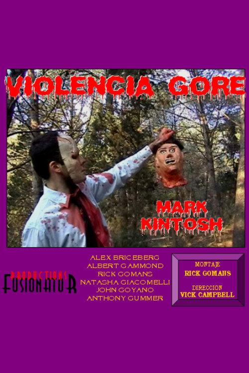 Violencia Gore 2005 official movie poster