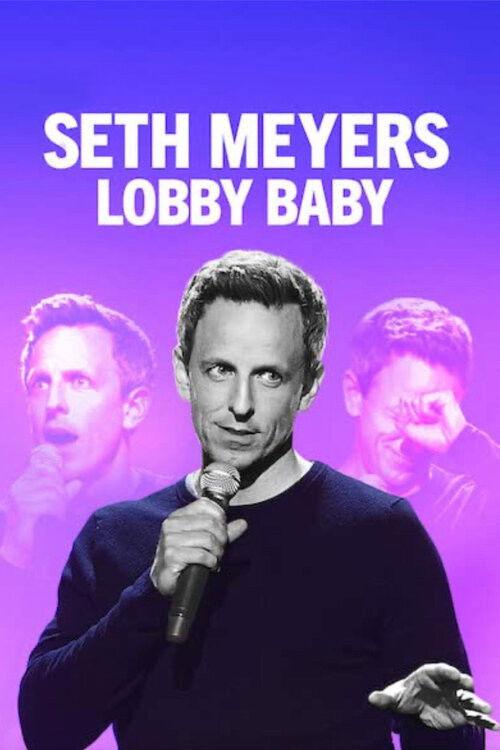 Seth Meyers: Lobby Baby 2019 official movie poster