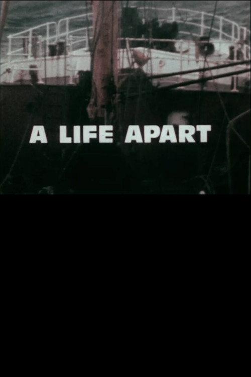A Life Apart: Anxieties in a Trawling Community 1973 official movie poster