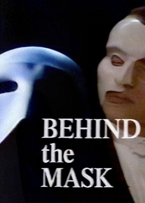 Behind The Mask: The Making Of Toronto’s ‘Phantom Of The Opera’ 1989 official movie poster