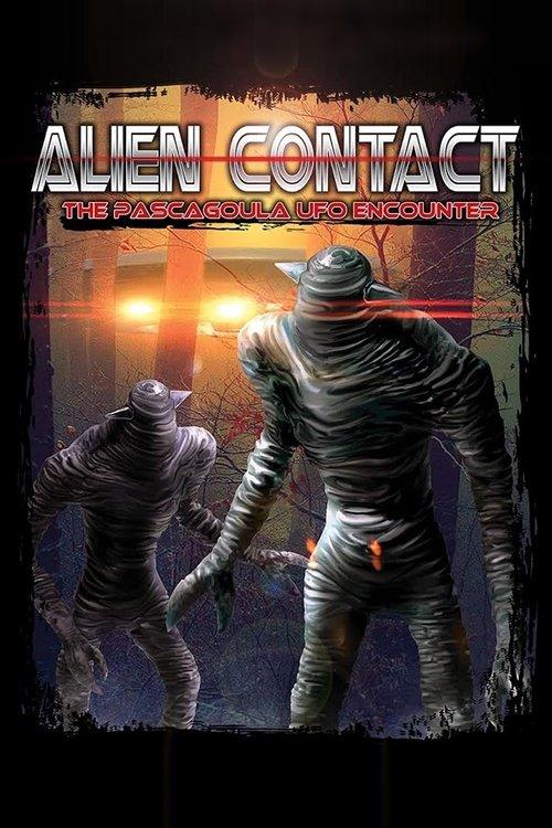 Alien Contact: The Pascagoula UFO Encounter 2020 official movie poster