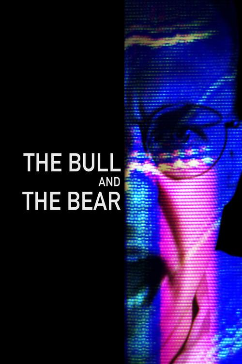 The Bull and the Bear 2021 official movie poster