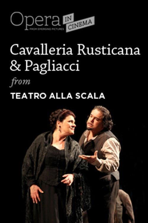 Cavalleria rusticana / Pagliacci - Teatro alla Scala 2011 official movie poster