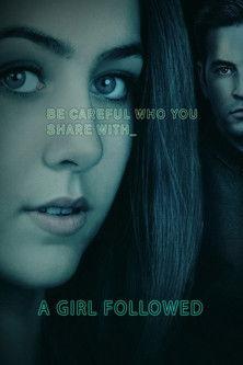 Girl Followed 2017 official movie poster