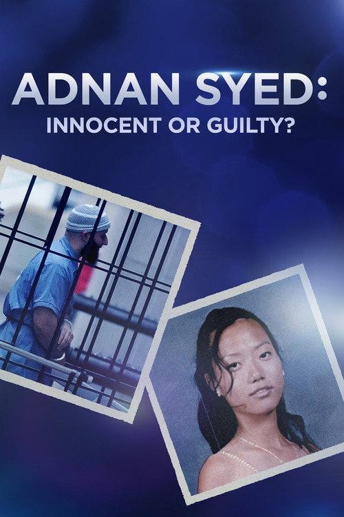 Adnan Syed: Innocent or Guilty? 2016 official movie poster