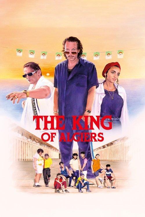 The King of Algiers 2023 official movie poster