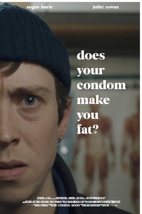 Does Your Condom Make You Fat? 2023 official movie poster