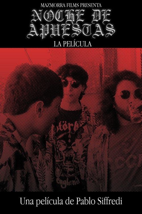 Noche de Apuestas - La Película 2023 official movie poster