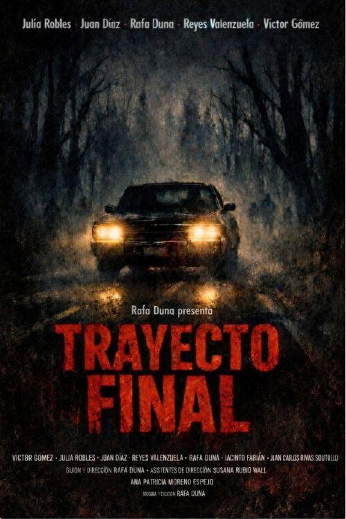 Trayecto final 2026 official movie poster