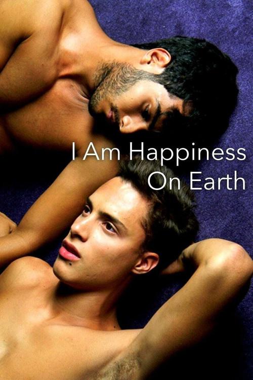 I Am Happiness on Earth 2014 official movie poster