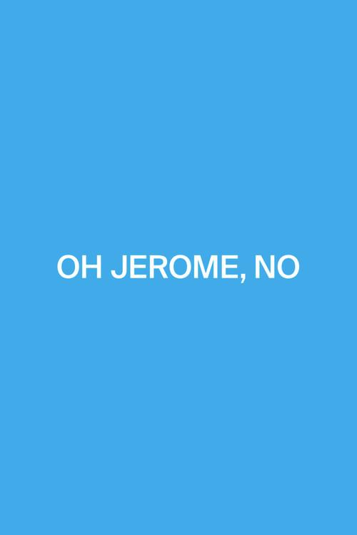 Oh Jerome, No 2016 official movie poster