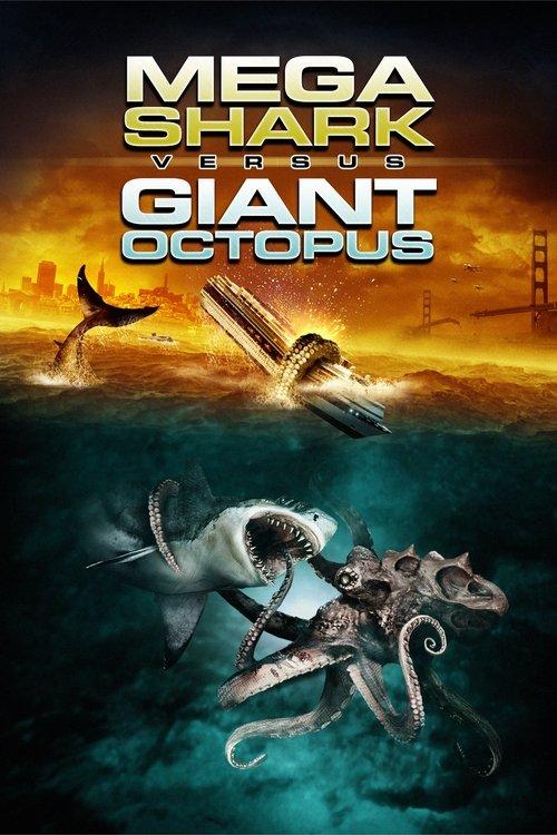 Mega Shark vs. Giant Octopus 2009 official movie poster