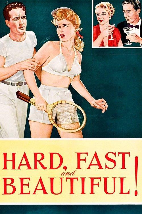 Hard, Fast and Beautiful! 1951 official movie poster