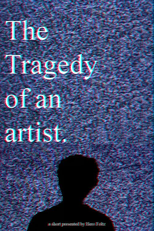 The Tragedy of an Artist 2023 official movie poster