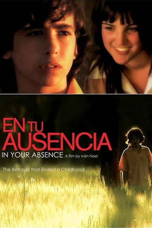 In Your Absence 2008 official movie poster