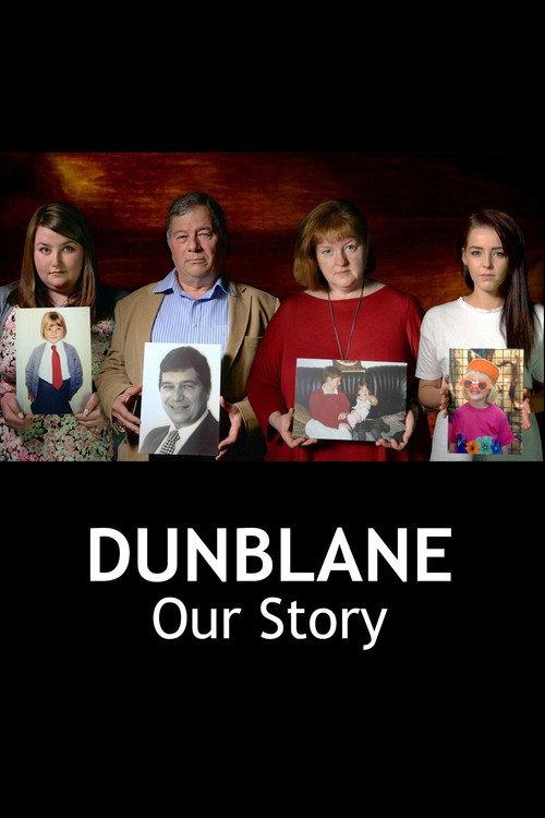Dunblane: Our Story 2016 official movie poster