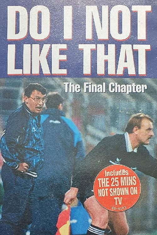 Do I Not Like That - The Final Chapter 1997 official movie poster