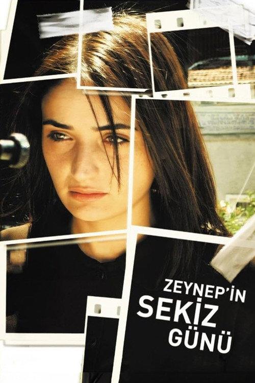 Zeynep’s Eight Days 2007 official movie poster