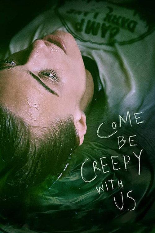 Come be Creepy with Us 2019 official movie poster