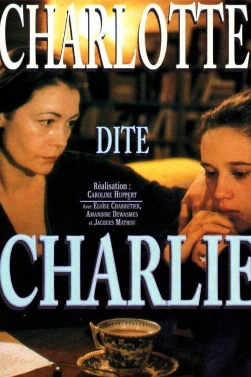 Charlotte dite 'Charlie' 1995 official movie poster