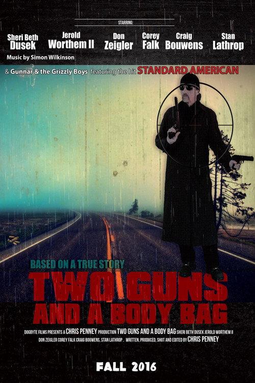 Two Guns and a Body Bag  official movie poster