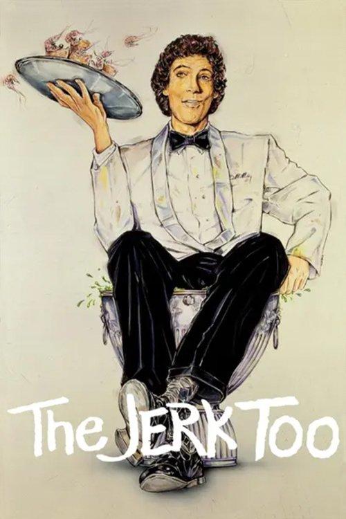 The Jerk, Too 1984 official movie poster