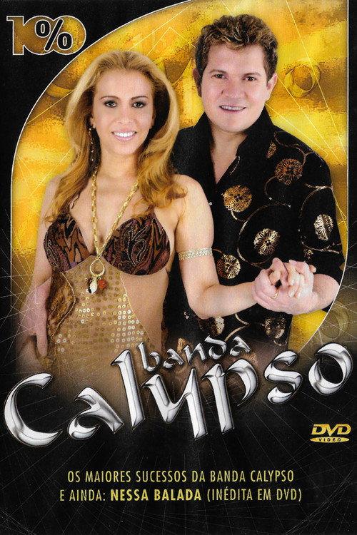 Banda Calypso: 100% 2007 official movie poster