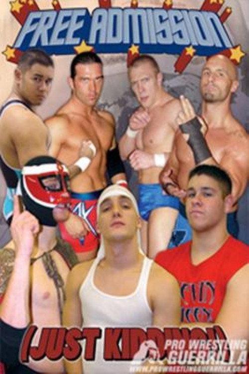 PWG: Free Admission (Just Kidding) 2004 official movie poster