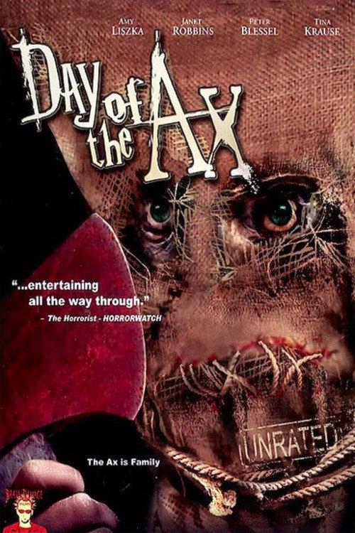 Day of the Ax 2007 official movie poster